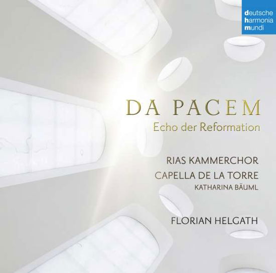 Capella De La Torre · Da Pacem - Echo Der Reformation (CD) (2017)