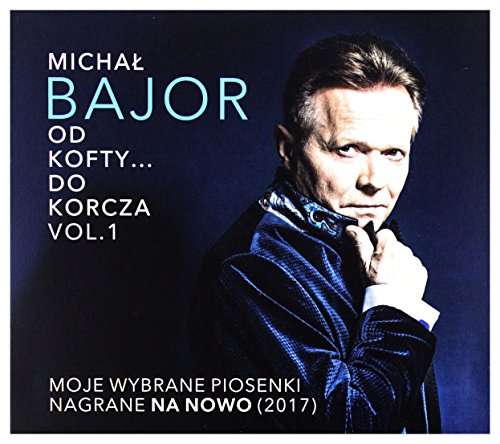 Cover for Michal Bajor · Od Kofty Do Korcza Vol 1 (CD) (2017)