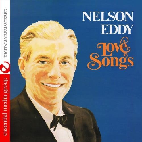 Cover for Nelson Eddy · Love Songs-Eddy,Nelson (CD) (2012)
