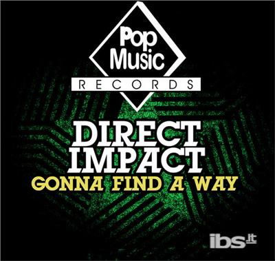 Cover for Direct Impact · Gonna Find A Way-Direct Impact (CD) (2012)