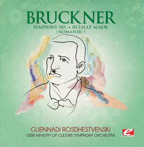 Symphony 4 In E-Flat Major-Bruckner - Bruckner - Musik - Essential Media Mod - 0894231578120 - 9. August 2013