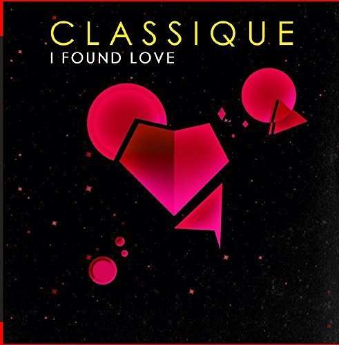 Cover for Classique · Found Love-Classique (CD) (2015)