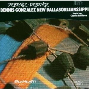 Cover for Dennis Gonzalez · Debenge-Debenge (CD) (2005)
