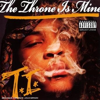 Cover for T.i. · Throne Is Mine (CD) (2008)