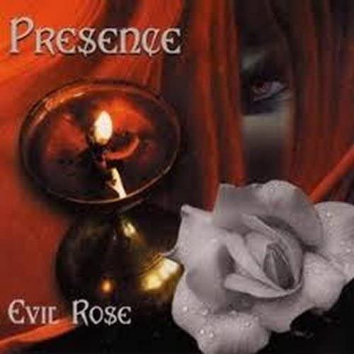 Cover for Presence · Evil Rose (CD) (2008)
