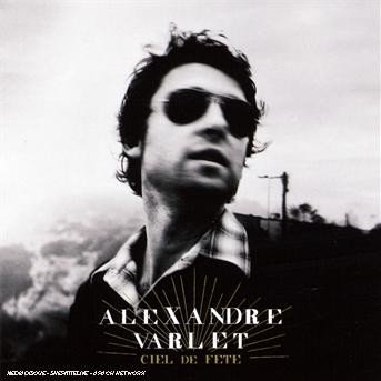 Cover for Alexandre Varlet · Ciel de f (CD) (2007)