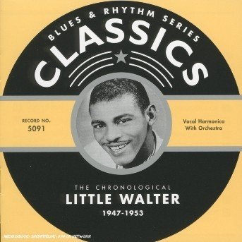1947-1953 - Little Walter - Musique -  - 3307510509120 - 15 juin 2004