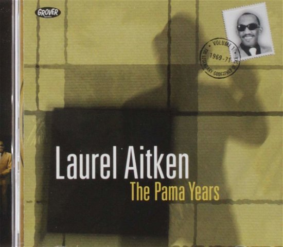 Cover for Laurel Aitken  · The Pama Years (CD) (2019)