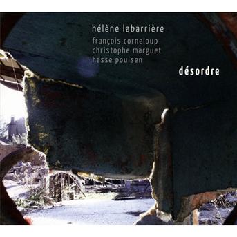 Cover for Hélène Labarrière Quartet · Desordre (CD) [Digipack] (2013)