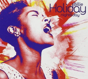 Cover for Billie Holiday · Billie Holiday-night&amp;day (CD) [Digipak] (2017)