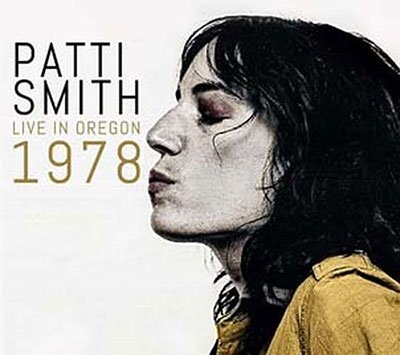 Cover for Patti Smith · Live In Oregon 1978 (CD) (2022)