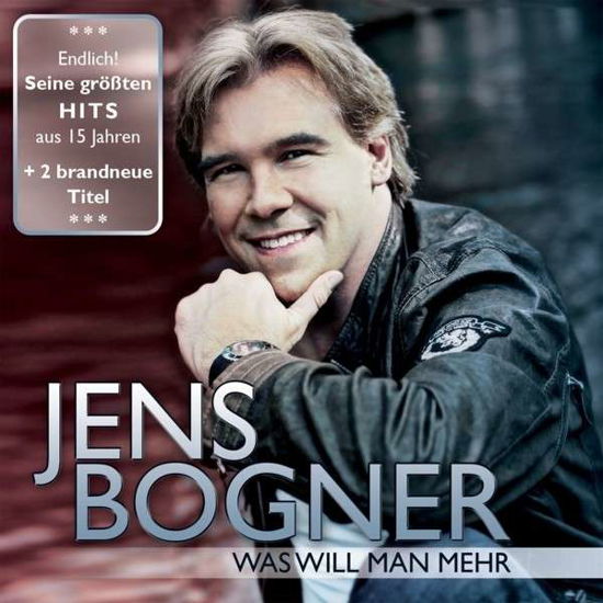 Was Will Man Mehr Seine Grossten Hits Aus 15 Jahre - Jens Bogner - Musik - DA RECORDS - 4002587645120 - 6. august 2013