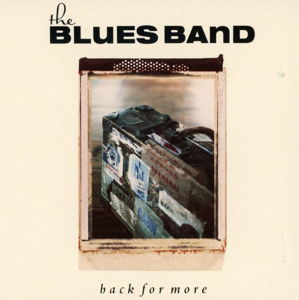 Cover for Blues Band · Back For More (CD) [Digipak] (2014)