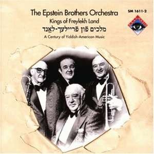 Kings Of Freylekh Land - Epstein Brothers Orcheste - Musiikki - WERGO - 4010228161120 - torstai 21. marraskuuta 2002