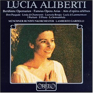 Cover for Aliberti,lucia / Gardelli / Munich Radio Orchestra · Famous Opera Arias (CD) (1993)