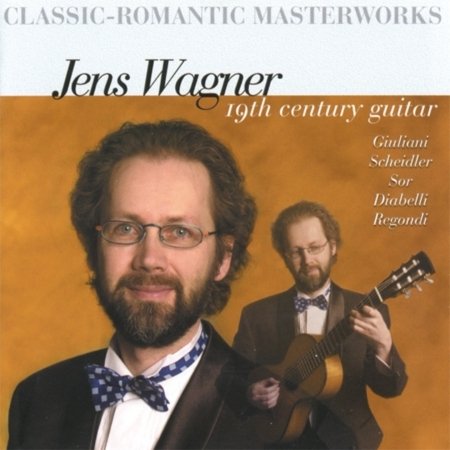 Cover for Jens Wagner · Classic-Romantic Masterworks (CD) (2017)