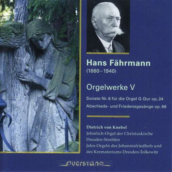 Cover for Faehrmann / Knebel · Orgelwerke 5 (CD) (2021)
