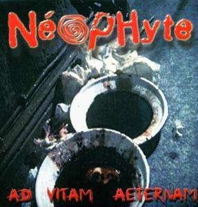 Cover for Neophyte · Ad Vitam Aeternam (LP) (2007)