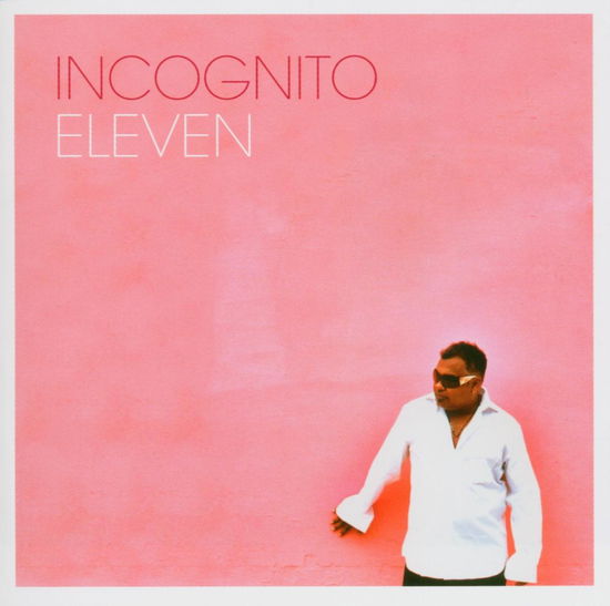 Incognito-Eleven - Incognito - Música - ERE - 4029758662120 - 18 de noviembre de 2005