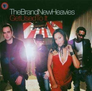 Cover for Brand New Heavies · Get Used To It (CD) (2007)