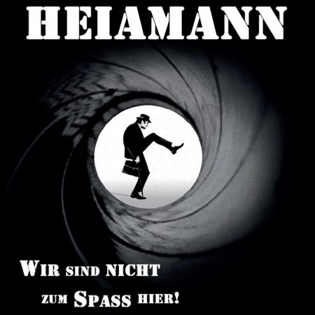 Cover for Heiamann · Wir Sind Nicht Zum Spass Hier (CD) (2018)