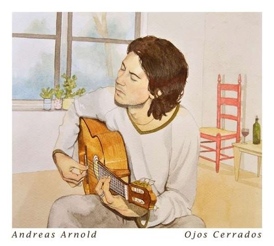 Cover for Andreas Arnold · Ojos Cerrados (CD) (2016)