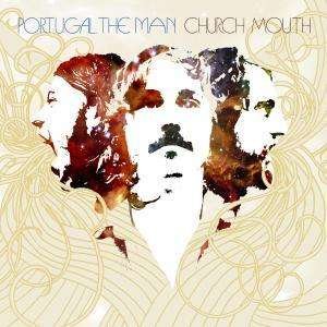 Portugal.the Man · Church Mouth (CD) (2007)