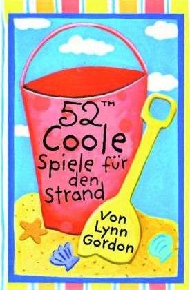 Cover for Lynn Gordon · 52TM - Coole Spiele für den St (Spielzeug)