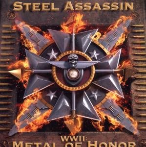 Wwii: Metal of Honor - Steel Assassin - Music - High Roller - 4260255245120 - May 15, 2012
