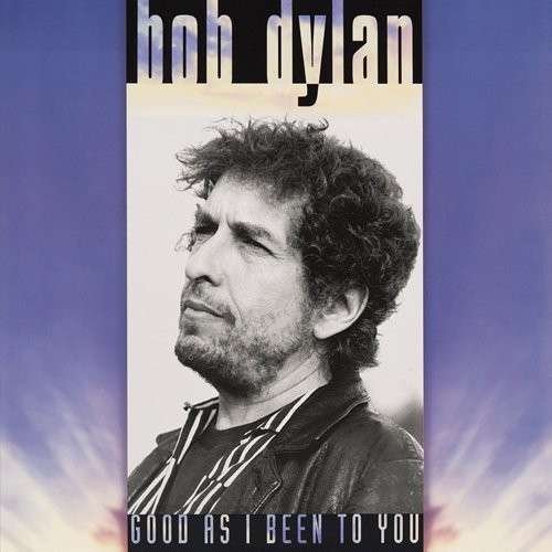 Cover for Bob Dylan · Good As I Been to You (CD) [Japan Import edition] (2015)