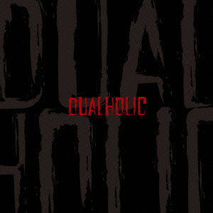 Dualholic - Duality - Musik - DAIKI SOUND CO. - 4571388991120 - 29. Juli 2015