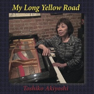 Cover for Toshiko Akiyoshi · My Long Yellow Road (CD) [Japan Import edition] (2017)