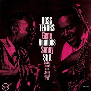 Cover for Ammons,gene / Stitt,sonny · Boss Tenors: Straight Ahead from Chicago 1961 (CD) [Japan Import edition] (2021)