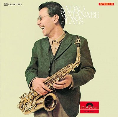 Cover for Sadao Watanabe · Plays (CD) [Japan Import edition] (2022)
