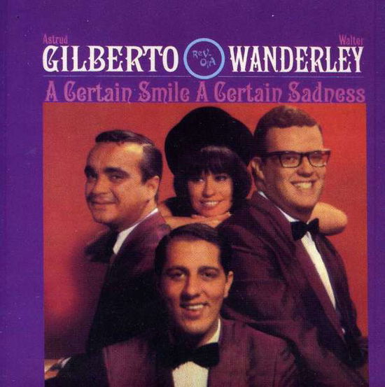 Certain Smile, a Certain Sadness - Gilberto Astrud and The Walter Wanderley Trio - Music - Rev-Ola - 5013929446120 - May 22, 2006