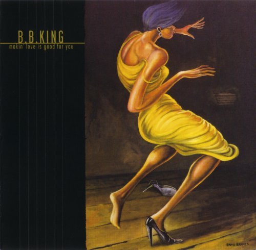 Cover for B.B. King · Makin' Love Is Good For You (CD) (2011)