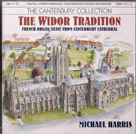 Cover for Michael Harris · Michael Harris - Widor Tradition The (french Organ Music From Canterbury Cathedral) (CD) (2009)