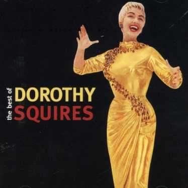 Cover for Dorothy Squires · The Best Of (CD) (1901)