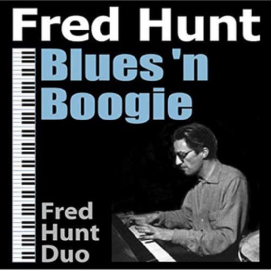 Cover for Fred -Trio- Hunt · Blues `n` Boogie (CD) (2020)