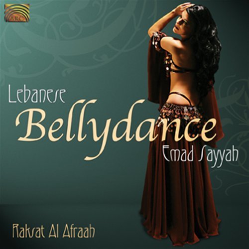 Cover for Al Afraah,Raksat / Sayyah,Emad · * Lebanese Bellydance (CD) (2008)