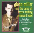 Cover for Glenn Miller &amp; the Army Air Forces Training Command Band · Complete Shows I Sustain The Wings 25 March &amp; 8 April 1944-Vol.3 (CD) (2019)