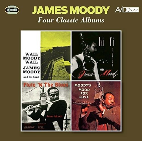 Cover for James Moody · Four Classic Albums (CD) (2017)