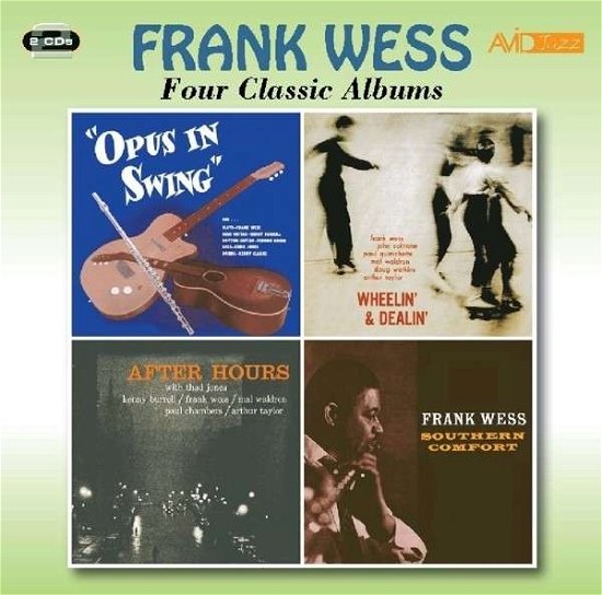 Cover for Frank Wess · Four Classic Albums (Opus In Swing / Wheelin &amp; Dealin / After Hours / Southern Comfort) (CD) (2014)