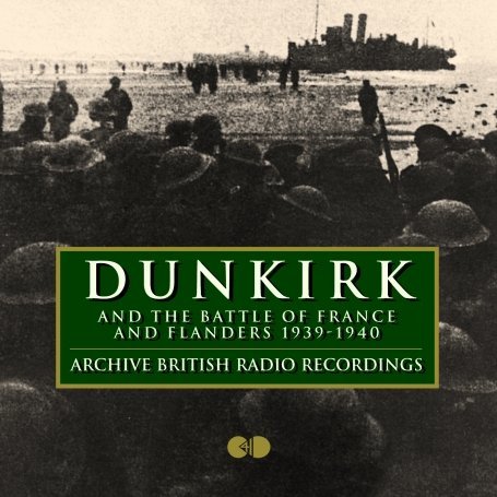 Cover for Dunkirk &amp; the Battle of France 1940 / Various (CD) (2007)