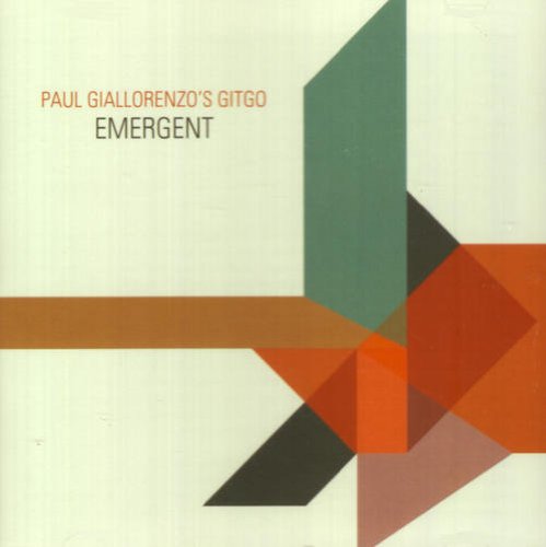 Cover for Paul Giallorenzo's Gitgo · Emergent (CD) (2012)