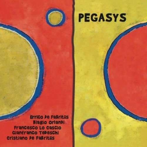 Cover for Errico De Fabritiis / Biagio Orlandi &amp; Francesco Lo Cascio · Pegasys (CD) (2016)