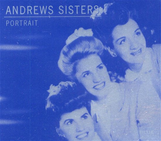 Portrait (Rm) (Obs) (Cd) - Andrews Sisters - Musik - Blue Class - 5029365717120 - 