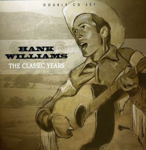 The Classic Years - Hank Williams - Musikk - PRESTIGE ELITE RECORDS - 5032427091120 - 18. januar 2010