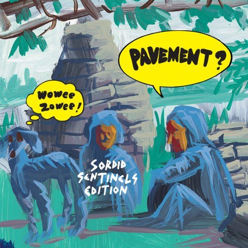 Cover for Pavement · Wowee Zowee Sordid Sentinels Edition (CD) [Remastered edition] (2006)
