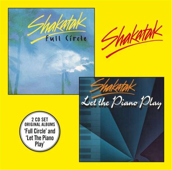 Cover for Shakatak · Full Circle + Let The Piano Play (CD) (2019)